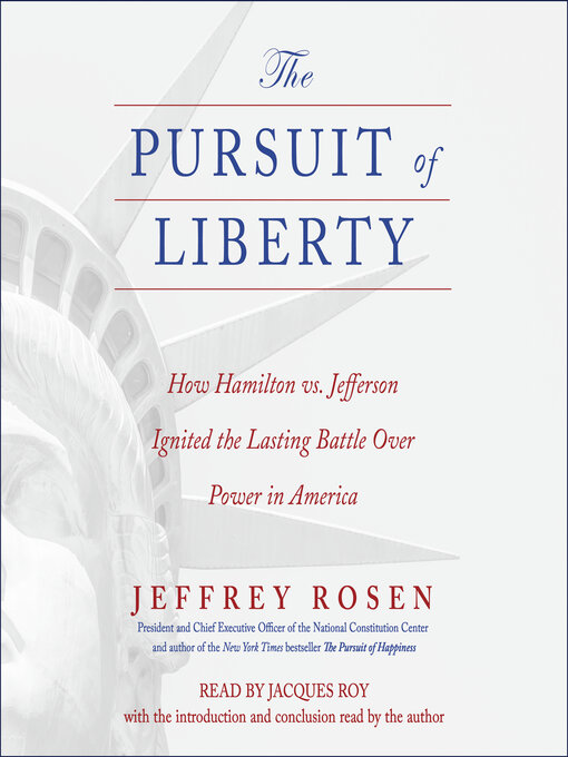 Title details for Pursuit of Liberty by Jeffrey Rosen - Available